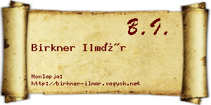 Birkner Ilmár névjegykártya